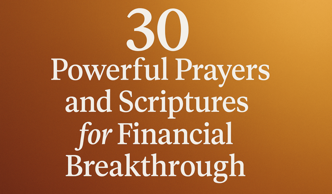 30 Powerful Prayers and Scriptures for Financial Breakthrough 2026