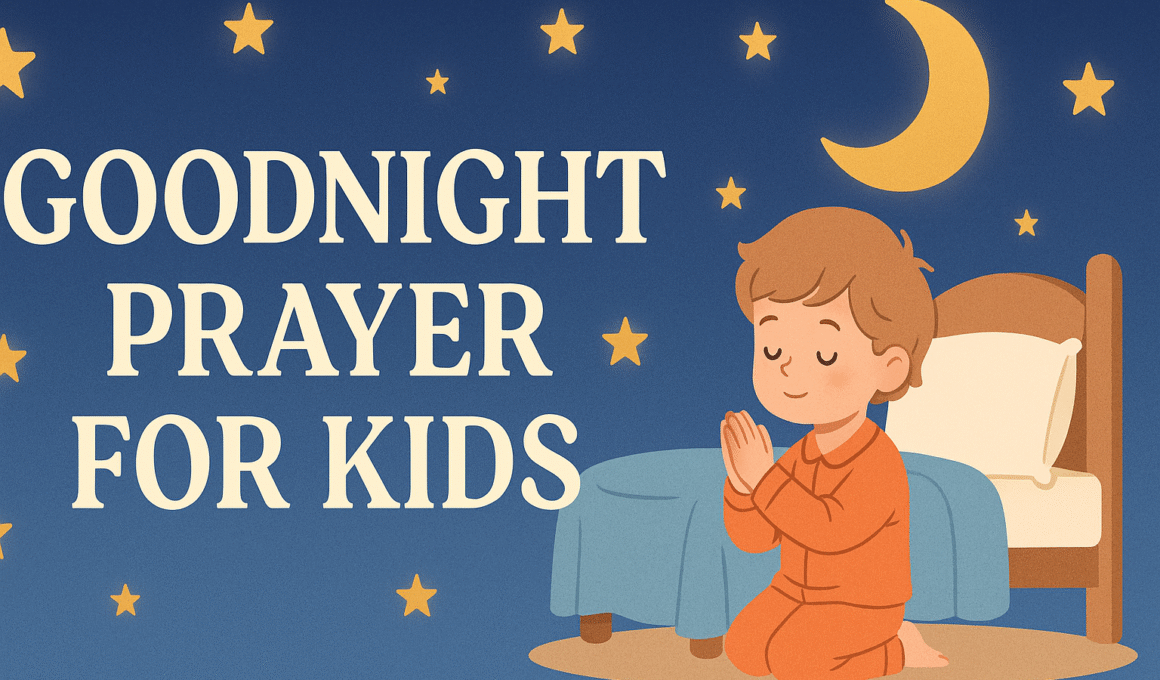 20+ Powerful Goodnight Prayer for Kids with Bible Verses 2026