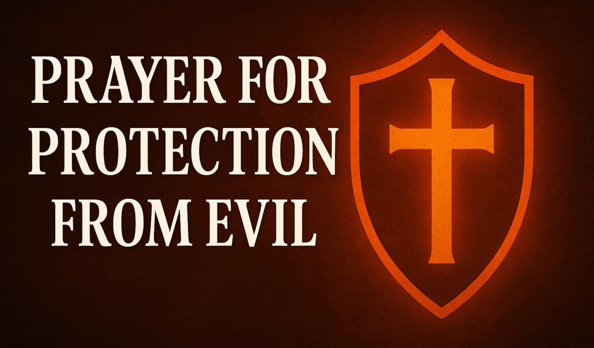 30+ Powerful Prayer For Protection From Evil with Bible Verses 2026