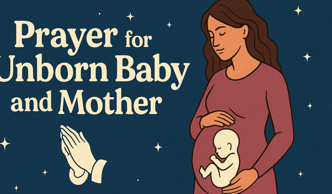 Prayer For Unborn Baby And Mother 2026